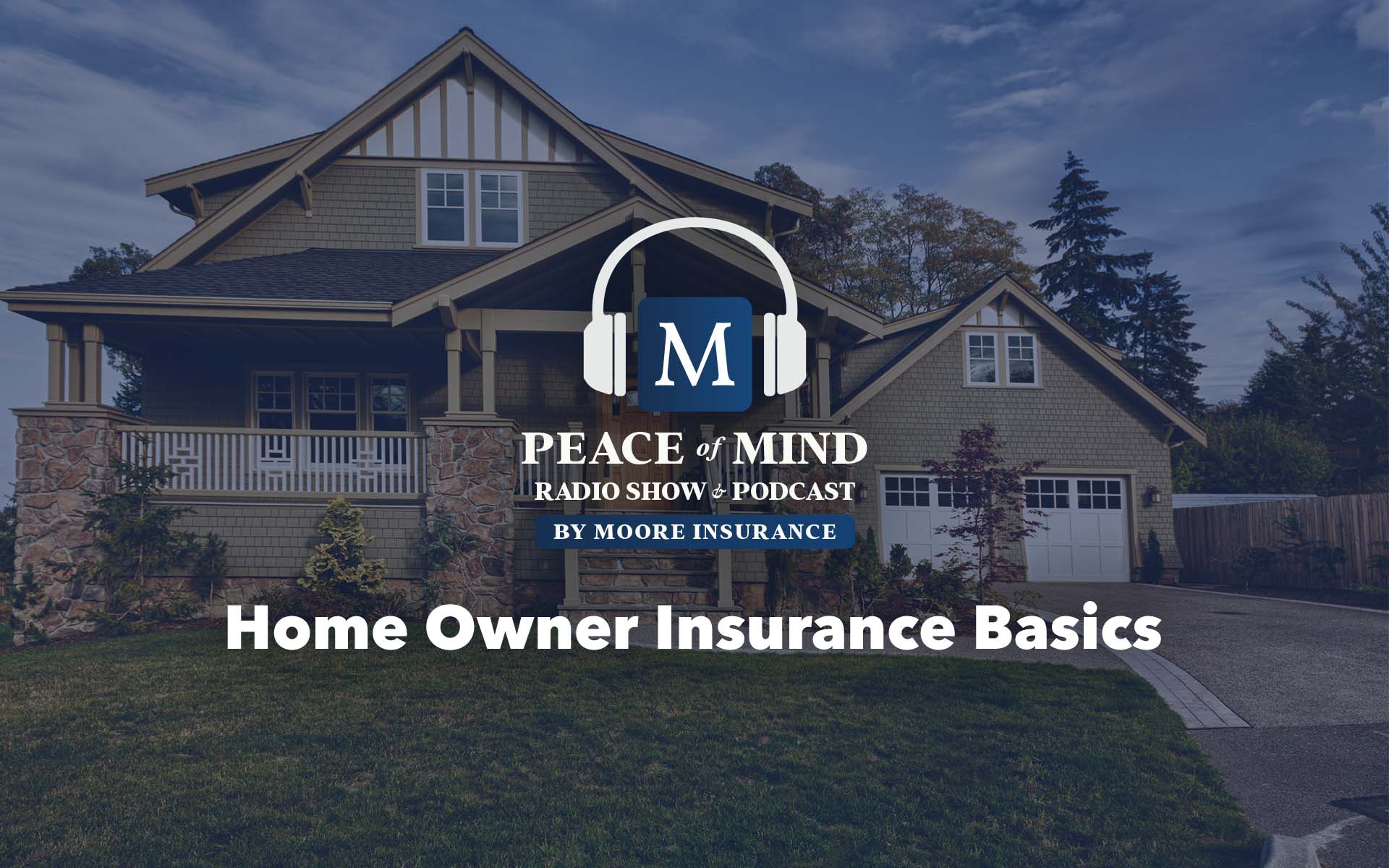 Homeowners Insurance Basics